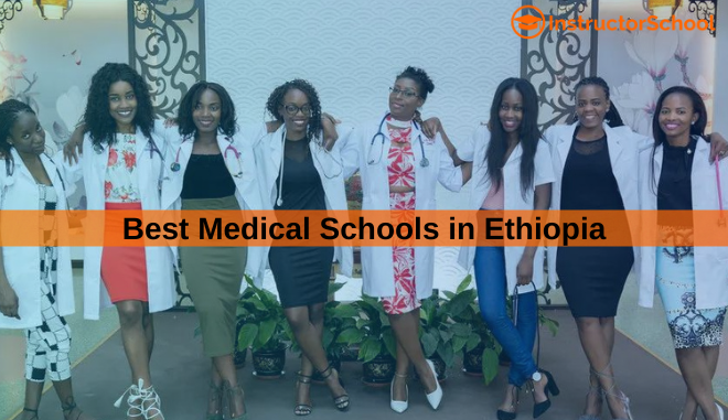 Best Medical Schools in Ethiopia