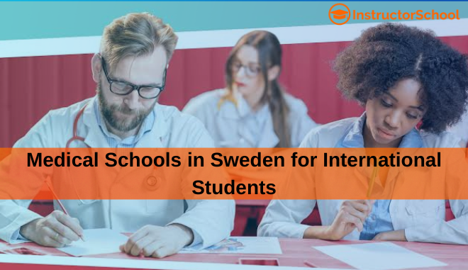 medical schools in Sweden for international students