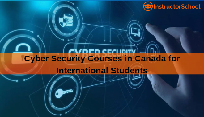 cyber security courses in Canada for international students