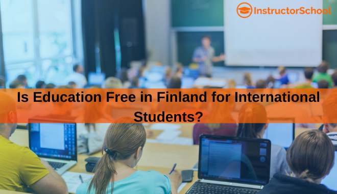 is education free in Finland for international students?