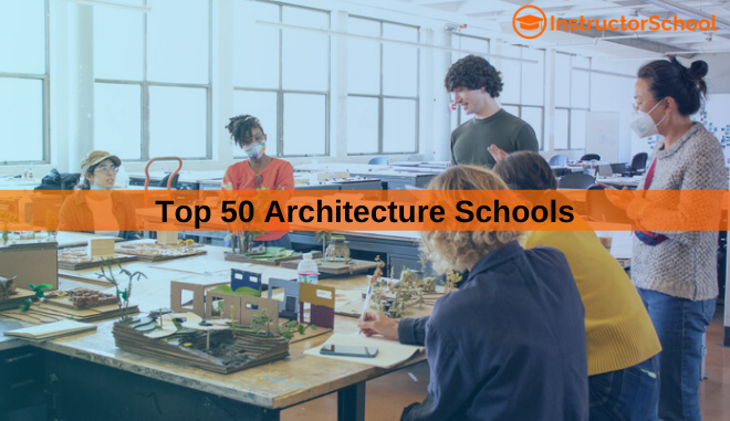 top 50 architecture schools