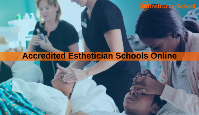 accredited esthetician schools online